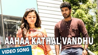 Aahaa Kathal Vandhu