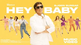 Bjorn Surrao - Hey Baby
