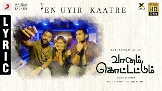 En Uyir Kaatre