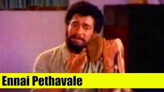 Ennai Pethavale