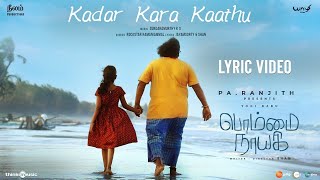 Kadar Kara Kaathu