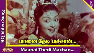Maanaithedi Machan
