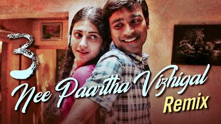 Nee Paartha Vizhigal - Remix