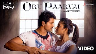 Oru Paarvai Lyrified