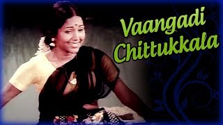 Vaangadi Chittukkala