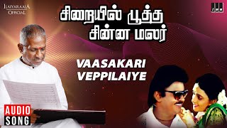 Vaasakari Veppilaiye
