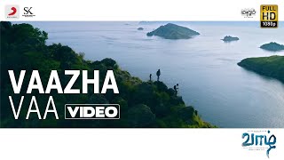 Vaazha Vaa