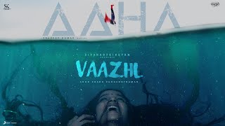 Vaazhl - Aahaa