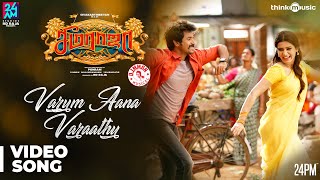 Varum Aana Varaathu