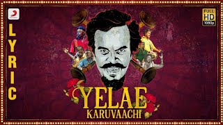 Yelae Karuvaachi
