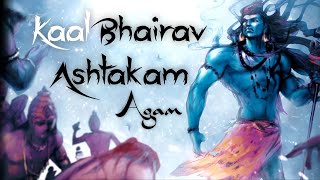 Agam - Kaalbhairav Ashtakam