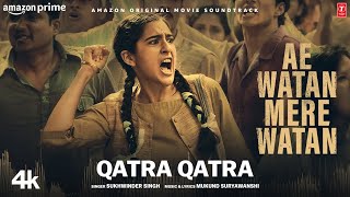 Qatra Qatra - Ae Watan Mere Watan
