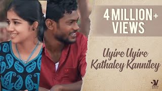 Uyire Uyire Kathaley Kanniley