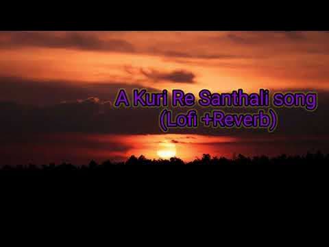 A Kuri Re Slowed Reverb