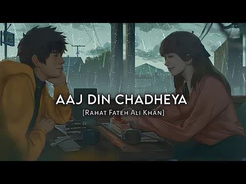 Aaj Din Chadheya Slowed Reverb