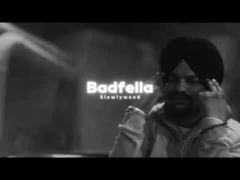 Badfella Slowed Reverb