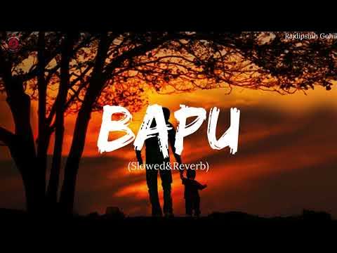 Bapu Amrit Maan Slowed Reverb