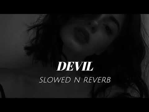 Devil Yaar Slowed Reverb