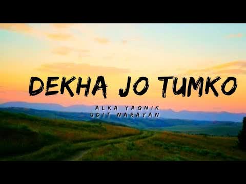 Dekha Jo Tumko Yeh Dil Ko Kya Hua Hai Slowed Reverb