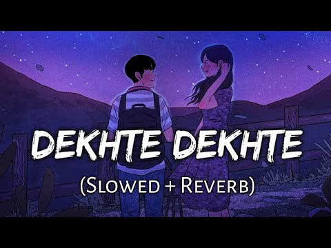 Wo Jo Kehte the Bichdenge Na Hum Kabhi Slowed Reverb