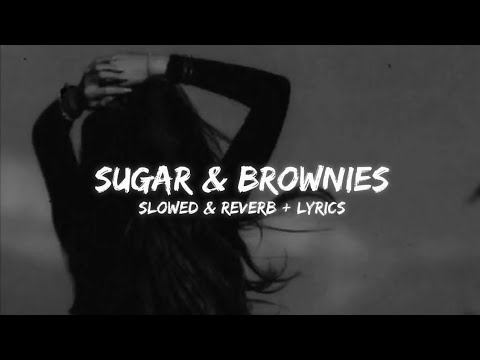 Dharia Sugar and Browines Slowed Reverb