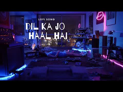 Dil Kaa Jo Haal Hai Slowed Reverb