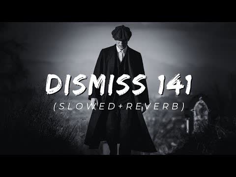 Dismiss Slowed Reverb