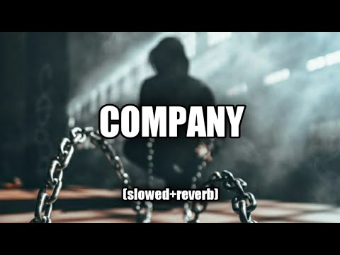 Company Slowed Reverb