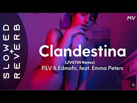 Filv Amp Edmofo Feat Emma Peters Slowed Reverb
