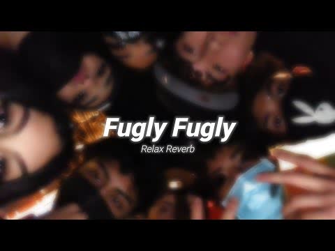 Yeh Fugly Fugly Kya Hai Slowed Reverb