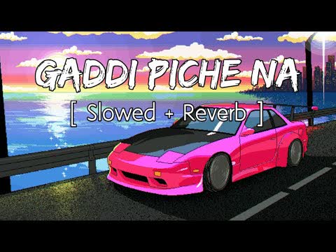 Leke Meri Favourite Car Mundeya Slowed Reverb