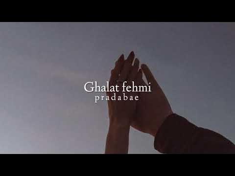 Ghalat Fehmi Slowed Reverb