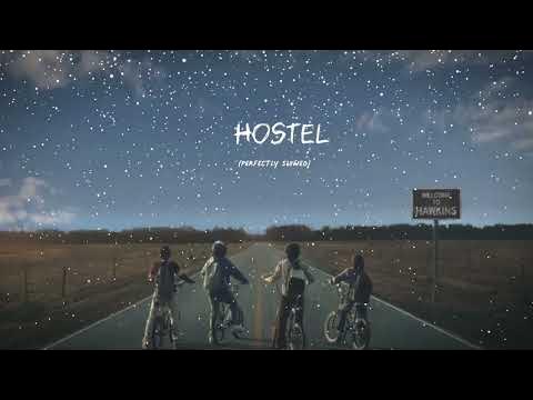 Hostel Slowed Reverb