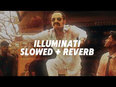 Illuminati Slowed Reverb