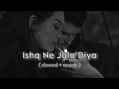 Mainu Ishq Da Lagya Rog Slowed Reverb