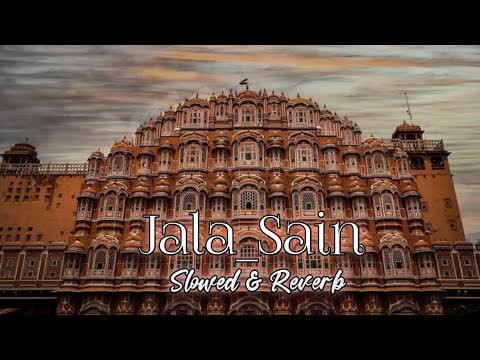 Jala Sain Slowed Reverb