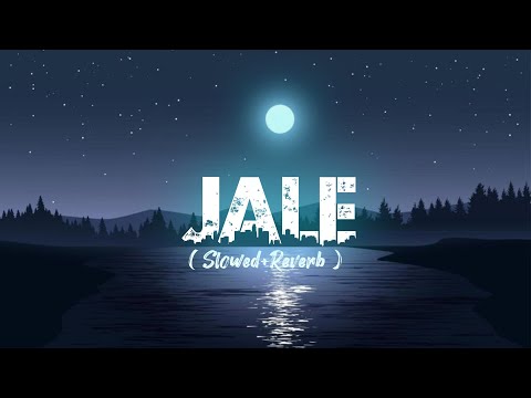 Jale Slowed Reverb