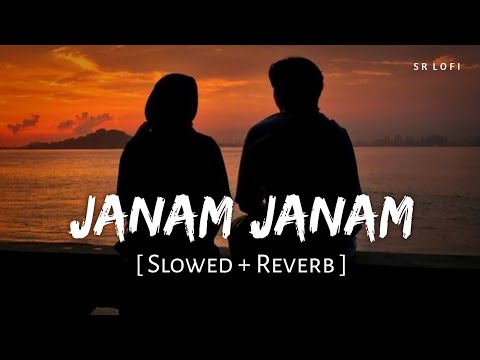 Janam Sath Rahena Yuhi Slowed Reverb