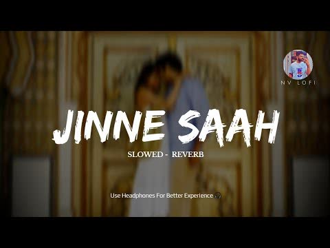 Jinne Saah Slowed Reverb