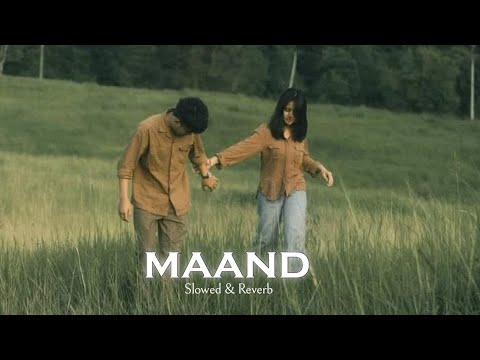 Maand Slowed Reverb