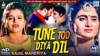 Tune Tod Diya Dil