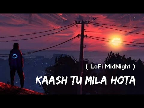 Pale Na Tujhse Mila Hota Slowed Reverb