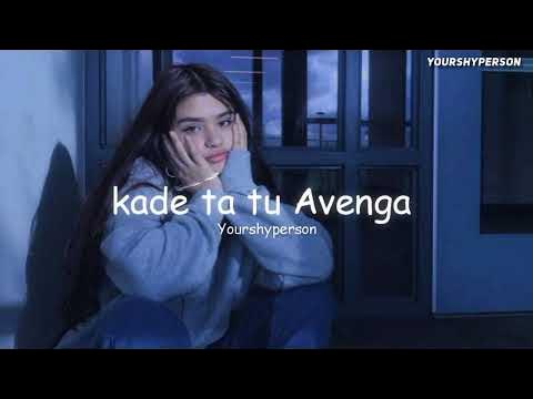 Kade Ta Tu Avenga Slowed Reverb