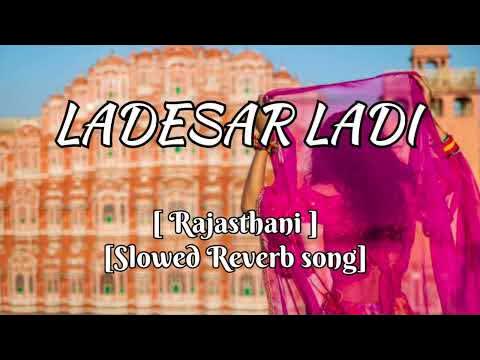 Ladesar Ladi Slowed Reverb