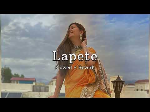 Lapete Slowed Reverb