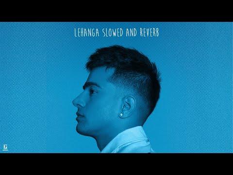 Lehanga Slowed Reverb