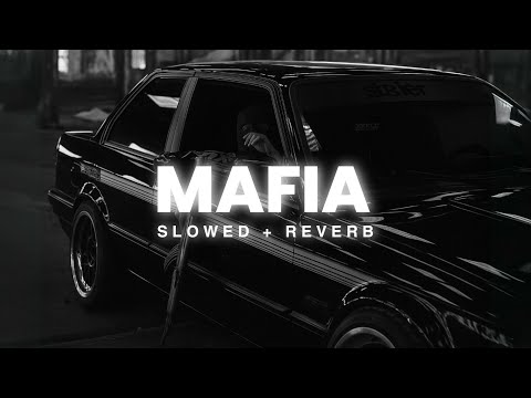 Mafia Slowed Reverb