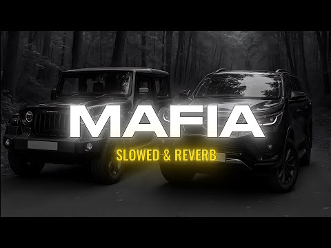 Mafia Slowed Reverb