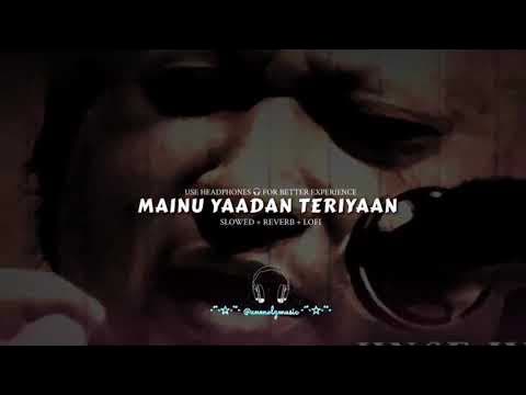 Menu Yaadan Teriyan Aundiya Ne Slowed Reverb