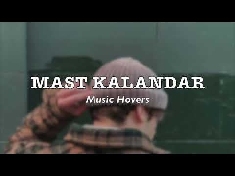 Mast Kalandar (Dama Dam Mast Qalandar) Slowed Reverb
